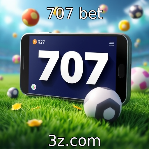 707 bet : Análise das plataformas de jogos móveis